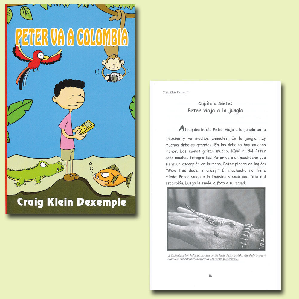 Peter va a Colombia - Level 1 - Spanish Reader by Craig Klein Dexemple