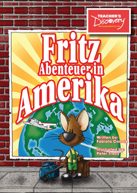 Fritz Abenteuer in Amerika - Level 1 - German Reader by Fabiola Canale