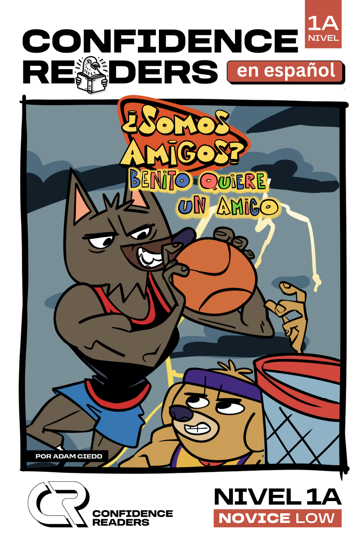 ¿Somos amigos?: Benito quiere un amigo - Level 1 - Spanish Reader by Adam Giedd