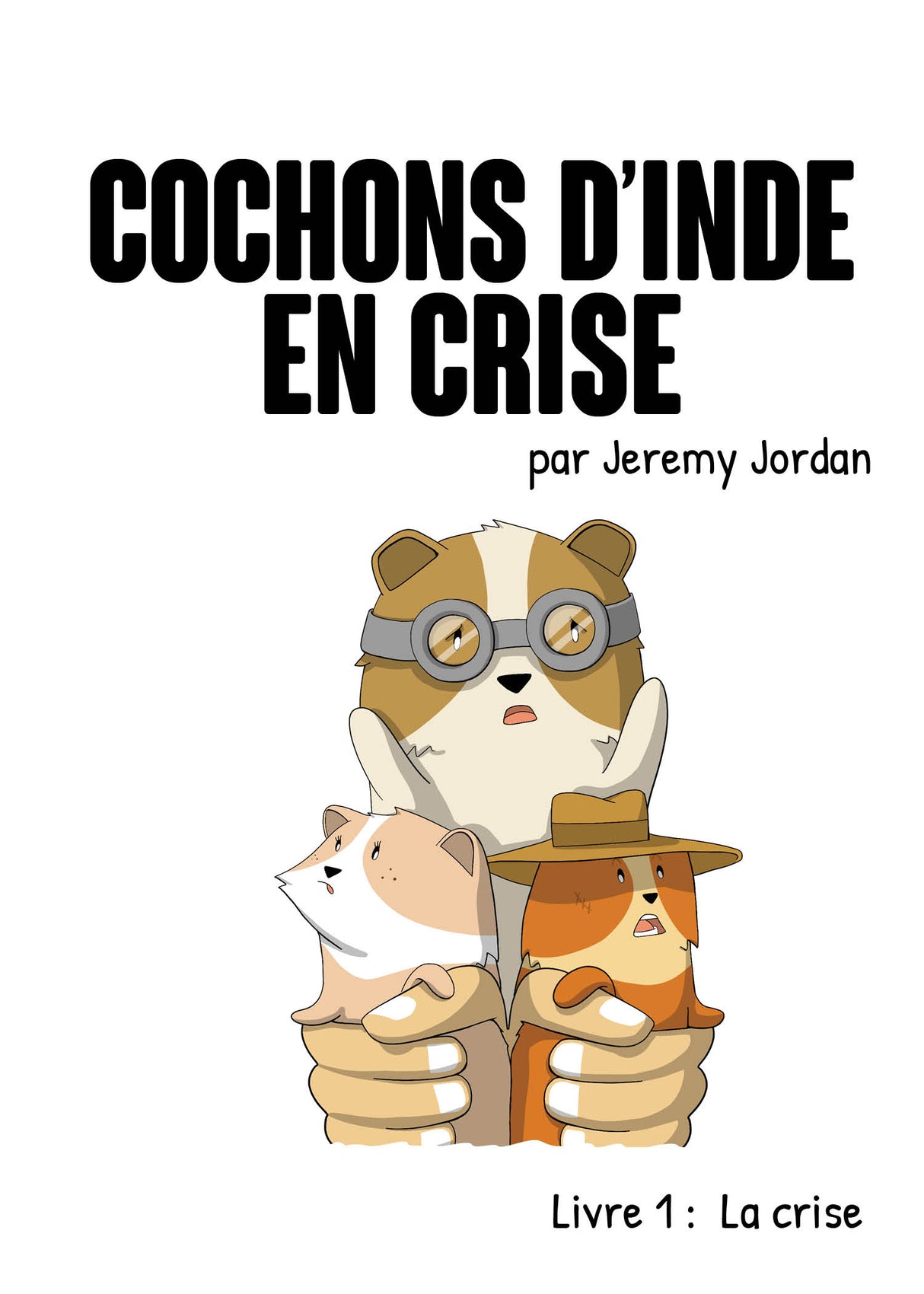 Cochons d’inde en crise French Level 1 Reader