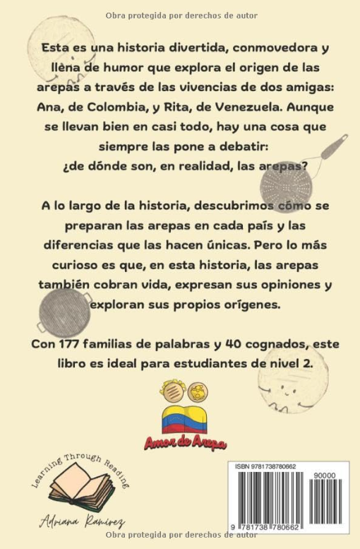 Arepas ¿de dónde son? - Level 2 - Spanish Reader by Adriana Ramírez (with optional Teacher's Guide)