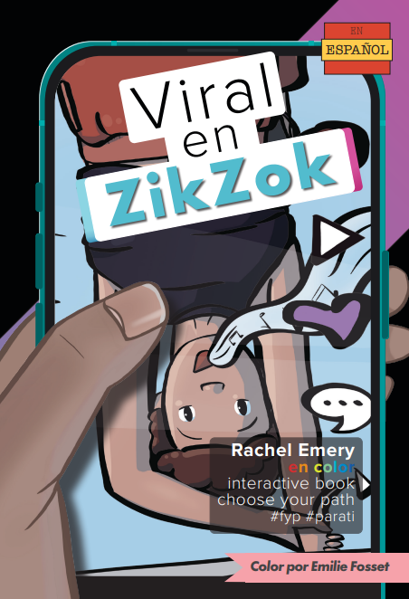 Viral en ZikZok - Level 2 - Spanish Reader by Rachel Emery