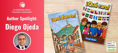 Real Teachers, Real Experience, Real Results | Author Spotlight: Diego Ojeda