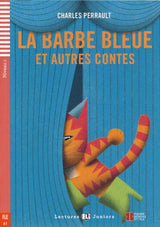 La Barbe Bleue et autres contes French Level 2 Reader