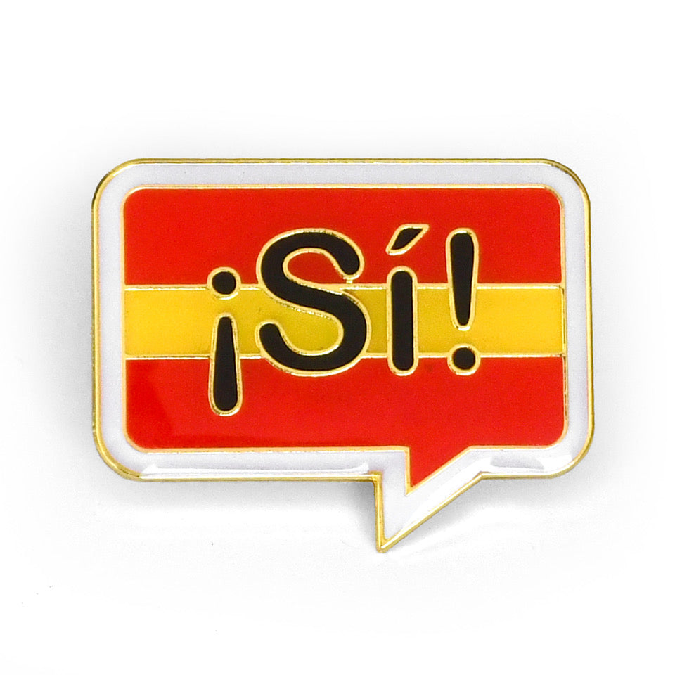 ¡Sí! Spanish Lapel Pin