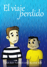 El viaje perdido Spanish Level 2 Reader