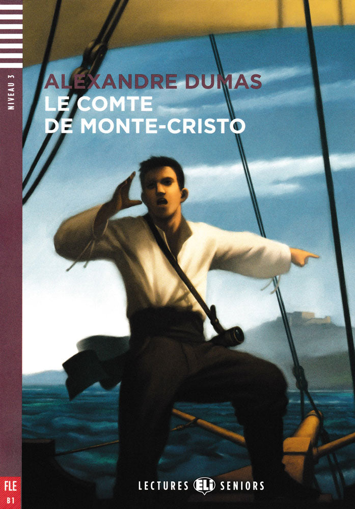 Le Comte de Monte-Cristo - Level 2 - French Reader