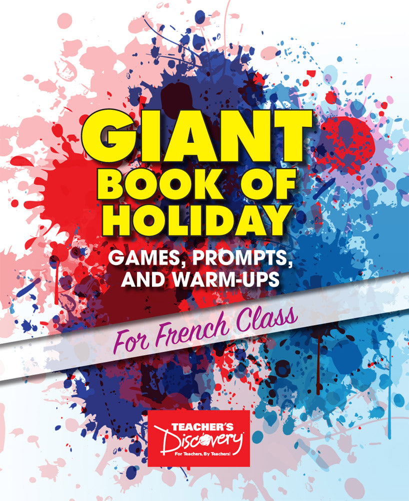 Giant Book of Holiday Games, Prompts, and Warm-Ups for French Class Book Download