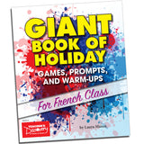 Giant Book of Holiday Games, Prompts, and Warm-Ups for French Class Book Download