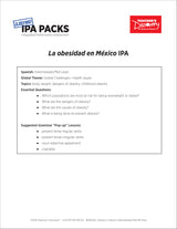 Obesity in Mexico Intermediate-Low Spanish IPA Pack - DIGITAL RESOURCE DOWNLOAD