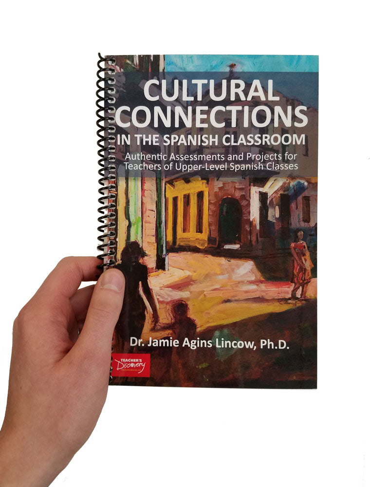 Cultural Connections in the Spanish Classroom Book