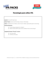 Tecnología para niños Novice/Mid-High Spanish IPA Pack - DIGITAL RESOURCE DOWNLOAD