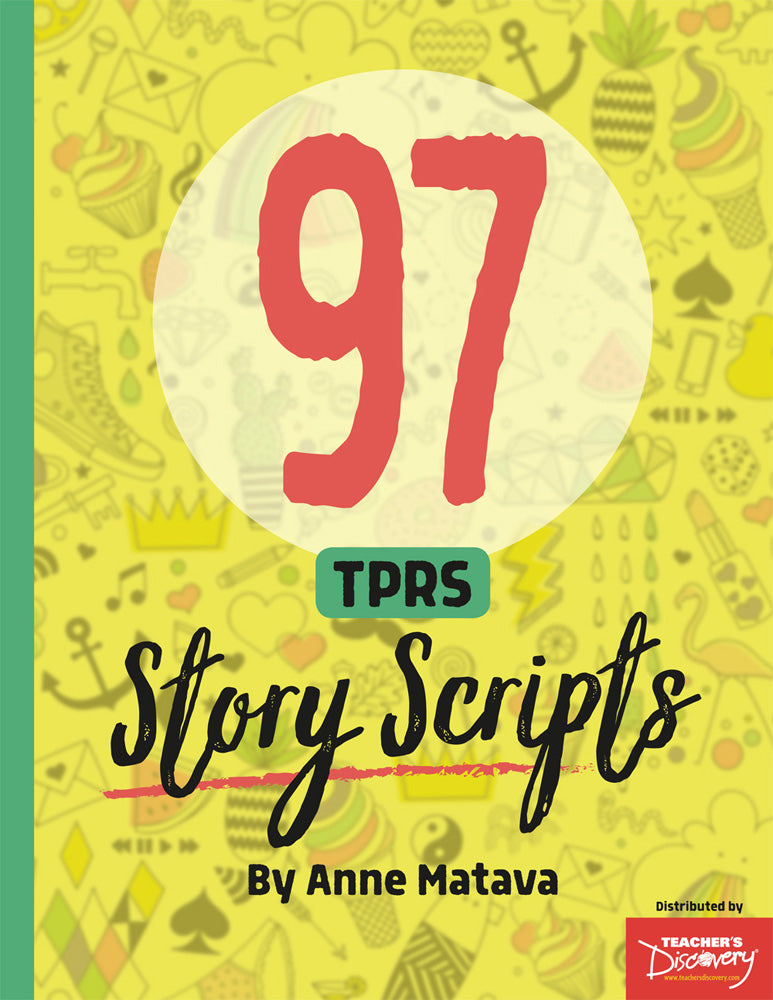 97 TPRS Story Scripts Book