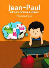 Jean-Paul et ses bonnes idées French Level 1 Reader