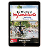 El mundo hispanohablante: La familia Spanish Thematic Unit - DIGITAL RESOURCE DOWNLOAD