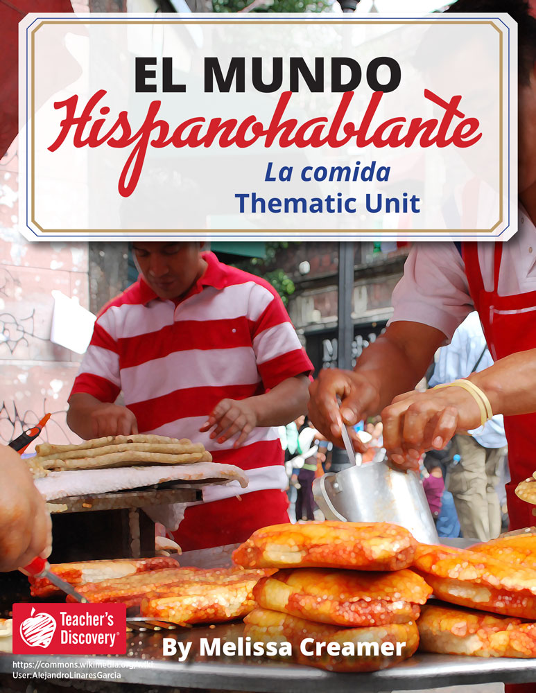 El mundo hispanohablante: La comida Spanish Thematic Unit - DIGITAL RESOURCE DOWNLOAD