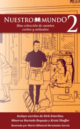 Nuestro mundo: Level 2 Spanish  Short Story Collection