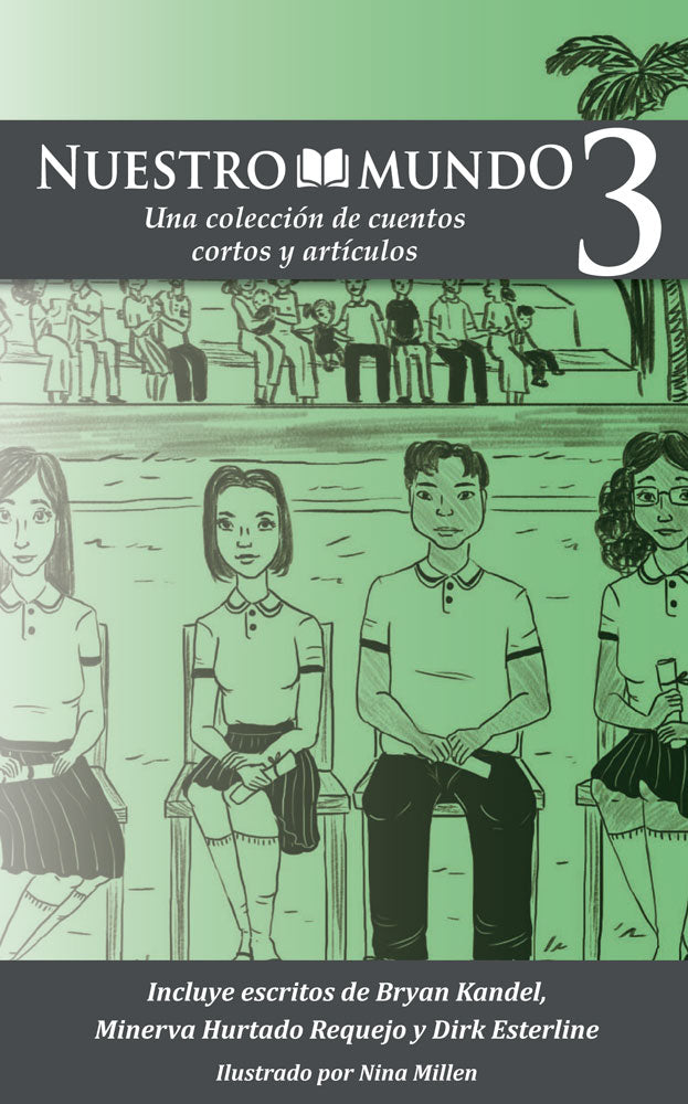 Nuestro mundo: Level 3 Spanish Short Story Collection