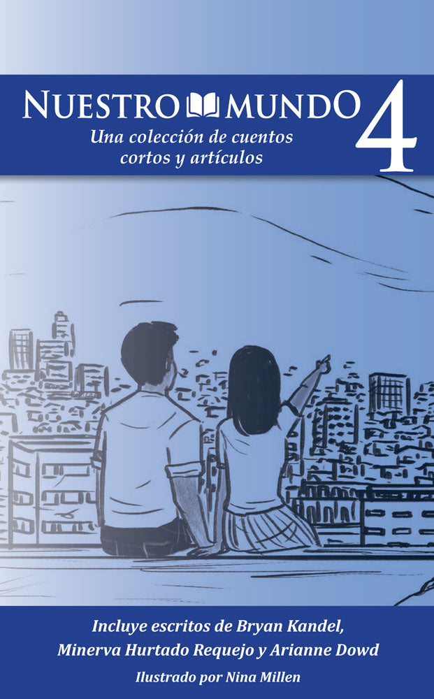 Nuestro mundo: Level 4 Spanish Short Story Collection