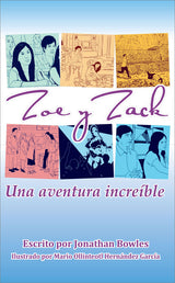 Zoe y Zack: Una aventura increíble Spanish Level 2 Reader