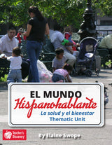 El mundo hispanohablante: La salud y el bienestar Spanish Thematic Unit - DIGITAL RESOURCE DOWNLOAD