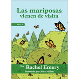 Las mariposas vienen de visita - Level 1 - Spanish Storyteller by Rachel Emery