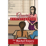 Gracias por preguntar - Level 2 - Spanish Reader by Rachel Emery