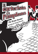 El carterista de Pamplona - Level 3 - Spanish Reader by Bryan Kandel