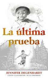 La última prueba Spanish Level 2 Reader