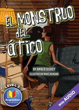 El monstruo del ático Spanish Level 2 Acquisition Reader