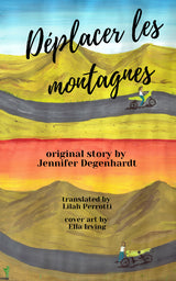 Déplacer les montagnes - Level 1 - French Reader by Jennifer Degenhardt