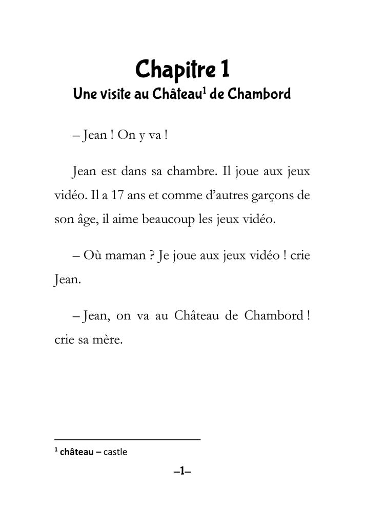 Le Château de Chambord : Première partie : Secrets d'une famille French Level 3+ Reader