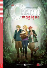 Le chant magique French Level 1 Reader