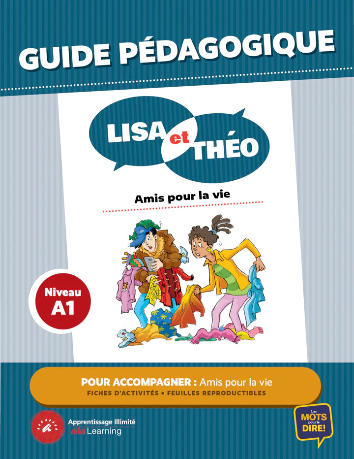 Lisa et Théo - Amis pour la vie Teacher's Guide