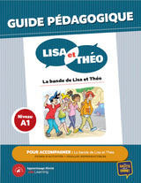 Lisa et Théo - La bande de Lisa et Théo Teacher's Guide