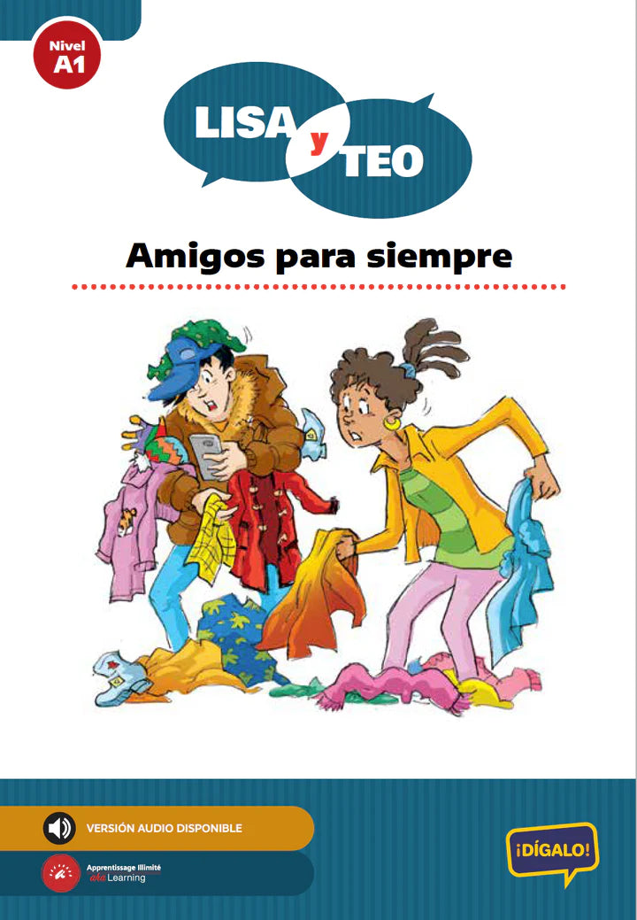 Lisa y Teo: Amigos para siempre Level A1 Spanish Reader