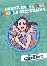 Drama en la secundaria: El gran chisme - Level 4+ - Spanish Graphic Novel