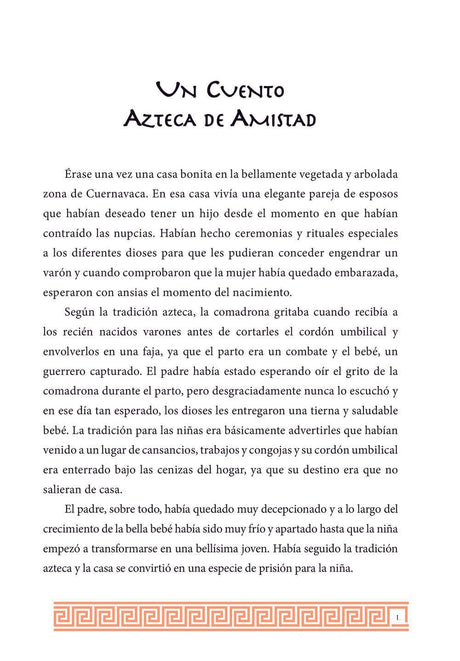 Un Cuento Azteca de Amistad: El Camino Hacia la Liberación y el Empoderamiento Level 3 Spanish Reader