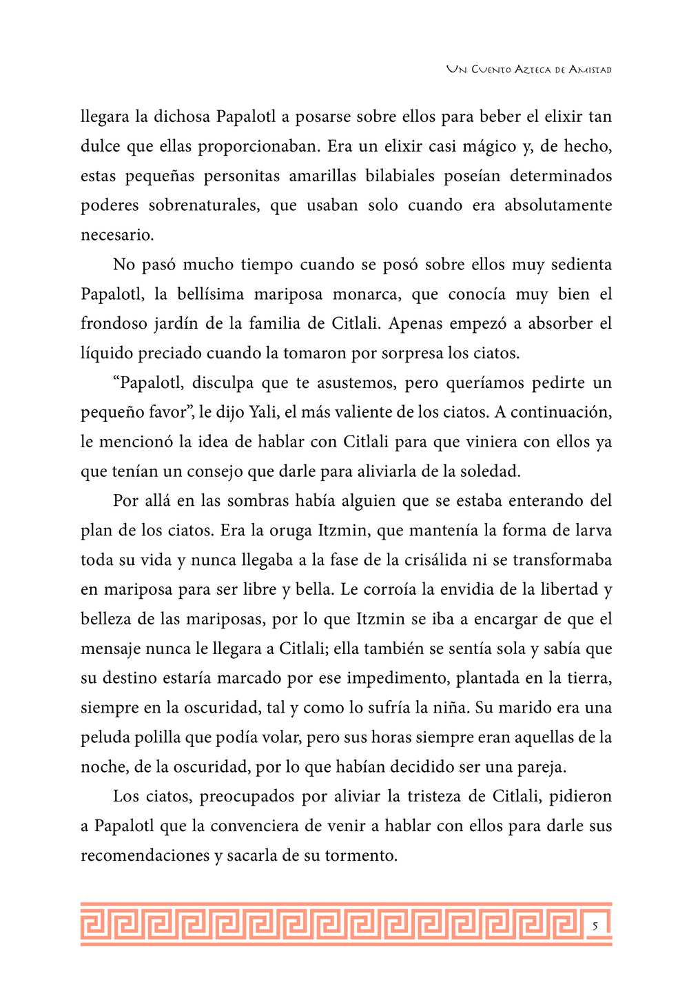 Un Cuento Azteca de Amistad: El Camino Hacia la Liberación y el Empoderamiento Level 3 Spanish Reader