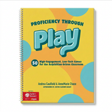Proficiency Through Play