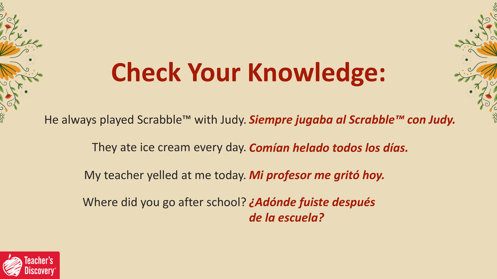 Quick Spanish Grammar Presentation – El pretérito and El imperfecto