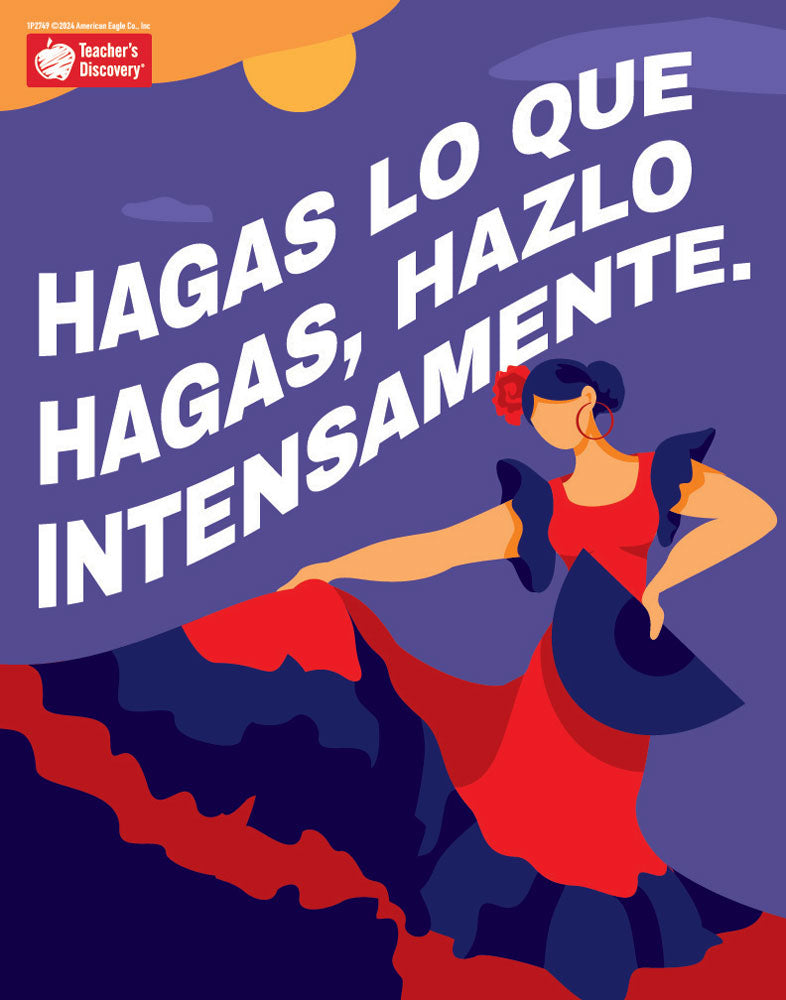 Hagas lo que hagas, hazlo intensamente Super Value Poster