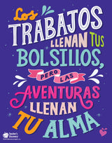 Los trabajos llenan tus bolsillos, pero las aventuras llenan tu alma Super Value Poster