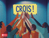 Believe (CROIS !) Super Value French Poster