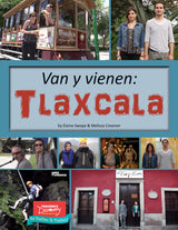 Van y vienen: Tlaxcala Travel Video