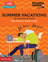 Dreaming Spanish: Summer Vacations/Las vacaciones de verano Video