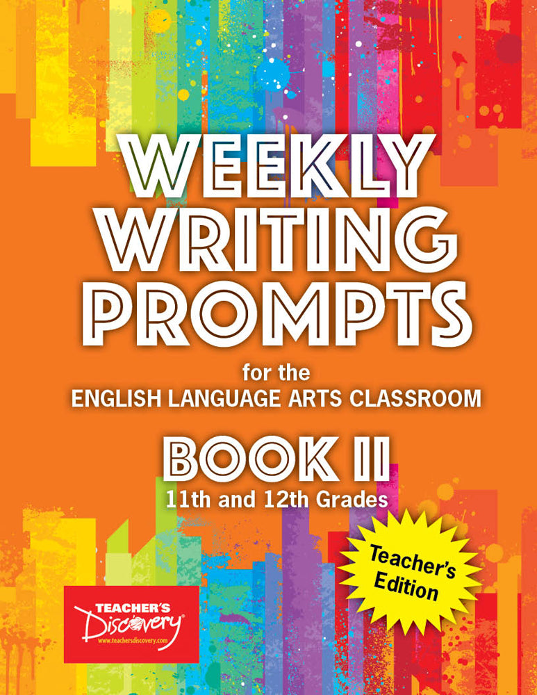 Weekly Writing Prompts for the English Language Arts Classroom I and II Teacher's Edition Book Set