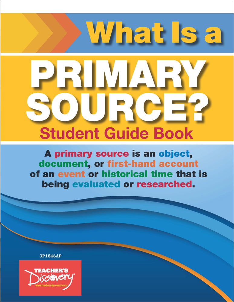 What Is a Primary Source? Chart and Student Exercise Guide Print Book Set