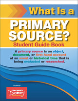 What Is a Primary Source? Student Exercise Guide