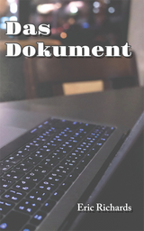 Das Dokument - Level 1 - German Reader by Eric Richards